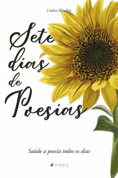 Sete dias de poesia (eBook, ePUB) - Klindjey, Liedna