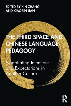 The Third Space and Chinese Language Pedagogy (eBook, ePUB)