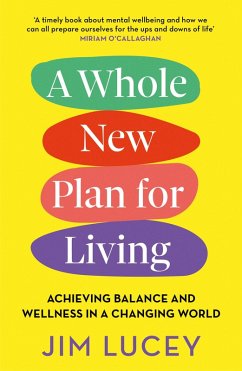 A Whole New Plan for Living (eBook, ePUB) - Lucey, Jim