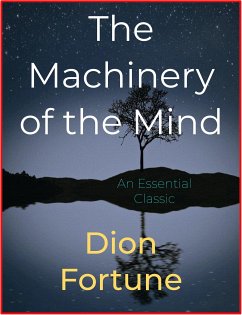 The Machinery of the Mind (eBook, ePUB) - Fortune, Dion