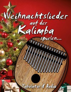 Weihnachtslieder auf der Kalimba spielen (eBook, ePUB) - Erhard, Willi