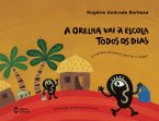 A orelha vai à escola todos os dias (eBook, ePUB)