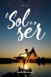 O sol e o ser (eBook, ePUB) - Bild 1