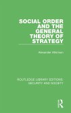 Social Order and the General Theory of Strategy (eBook, ePUB)