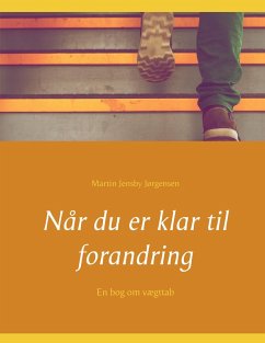 Når du er klar til forandring (eBook, ePUB) - Jørgensen, Martin Jensby