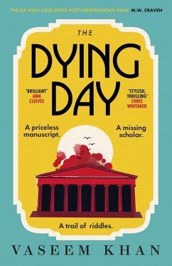 The Dying Day (eBook, ePUB) - Khan, Vaseem