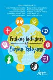 Práticas Inclusivas no Ensino Religioso (eBook, ePUB)