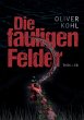 Die fauligen Felder 1 (Serie mit 2... - Bild 1
