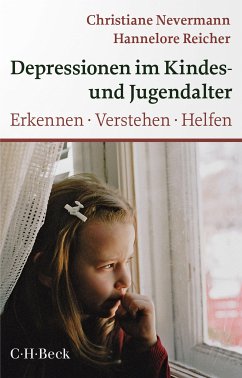 Depressionen im Kindes- und Jugendalter (eBook, PDF) - Nevermann, Christiane; Reicher, Hannelore