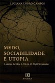 Medo, sociabilidade e utopia (eBook, ePUB)