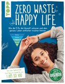 Zero Waste - Happy Life! (eBook, PDF)