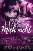 Hasse mich nicht (eBook, ePUB)