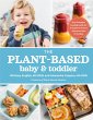 The Plant-Based Baby and Toddler... - Bild 1