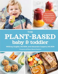 The Plant-Based Baby and Toddler (eBook, ePUB) - Caspero, Alexandra; English, Whitney