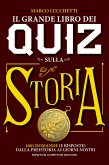 Il grande libro dei quiz sulla storia (eBook, ePUB)