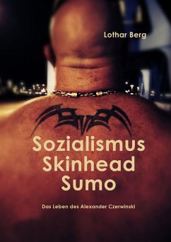 Sozialismus Skinhead Sumo (eBook, ePUB) - Berg, Lothar
