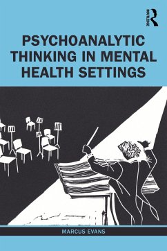 Cover Psychoanalytic Thinking in Mental Health Settings (eBook, ePUB)