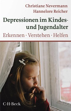 Depressionen im Kindes- und Jugendalter (eBook, ePUB) - Nevermann, Christiane; Reicher, Hannelore