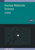 Nuclear Materials Science (Second Edition) (eBook, ePUB)
