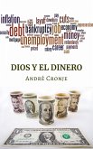 Dios y el dinero (dios, dinero, riqueza) (eBook, ePUB)