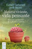 Materia viviente, vida pensante (eBook, ePUB) Materia viviente, vida pensante (eBook, ePUB)