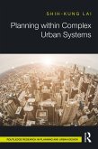 Planning within Complex Urban Systems (eBook, PDF)
