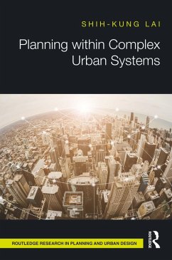 Planning within Complex Urban Systems (eBook, PDF) - Lai, Shih-Kung