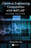 Chemical Engineering Computation with MATLAB® (eBook, ePUB)