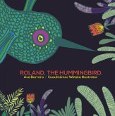 Rolando, the Hummingbird (fixed-layout eBook, ePUB)