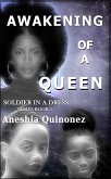 Awakening Of A Queen (Soldier In A Dress Series 1, #1) (eBook, ePUB)