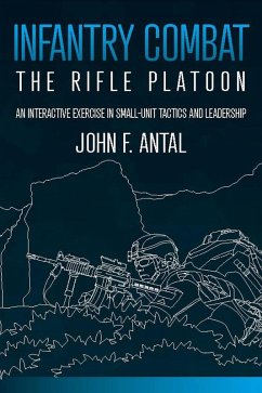 Cover Infantry Combat: The Rifle Platoon (eBook, ePUB)