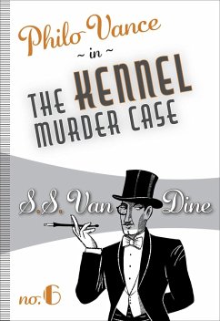 The Kennel Murder Case (eBook, ePUB) - Dine, S. S. Van