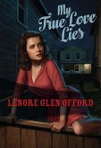 My True Love Lies (eBook, ePUB) My True Love Lies (eBook, ePUB)