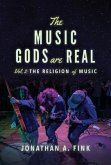 The Music Gods are Real (eBook, ePUB)