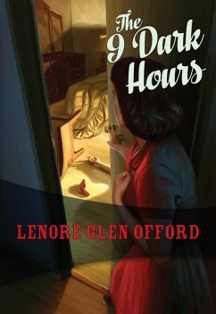 The 9 Dark Hours (eBook, ePUB) - Offord, Lenore Glen