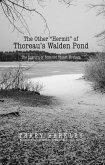 The Other &quote;Hermit&quote; of Thoreau's Walden Pond (eBook, ePUB)