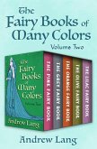 The Fairy Books of Many Colors Volume Two (eBook, ePUB)