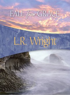 Fall from Grace (eBook, ePUB) - Wright, L. R. Fall from Grace (eBook, ePUB) - Wright, L. R.