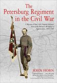 The Petersburg Regiment in the Civil War (eBook, ePUB)