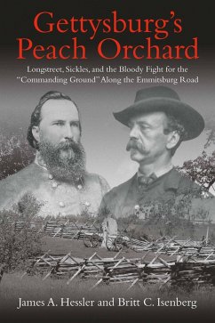 Gettysburg's Peach Orchard (eBook, ePUB) - Hessler, James A.; Isenberg, Britt C.