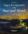 Sagen und Legenden von Saar und Mosel... - Bild 1