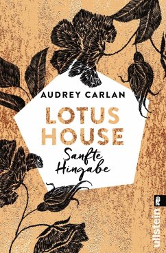 Sanfte Hingabe / Lotus House Bd.2 (Mängelexemplar) - Carlan, Audrey