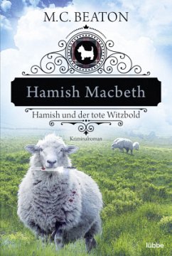 Hamish Macbeth und der tote Witzbold / Hamish Macbeth Bd.7 (Mängelexemplar) - Beaton, M. C.