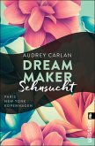 Sehnsucht / Dream Maker Bd.1 (Mängelexemplar)