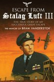Escape from Stalag Luft III (eBook, ePUB)