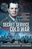 Secret Service in the Cold War (eBook, ePUB)