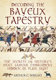 Decoding the Bayeux Tapestry (eBook, ePUB)