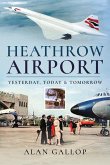 Heathrow Airport (eBook, ePUB)