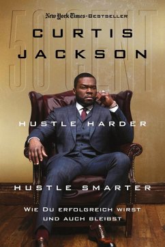 Hustle Harder, Hustle Smarter (eBook, ePUB) - Jackson, Curtis