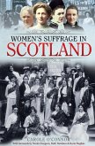 Women's Suffrage in Scotland (eBook, ePUB)